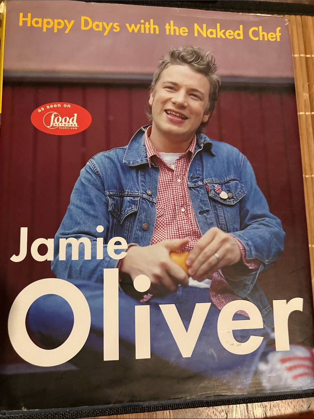 Jamie Oliver "Happy Days with the Naked Chef" Cookbook